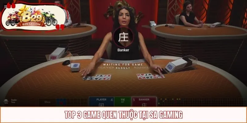 Top 3 game quen thuộc tại SA